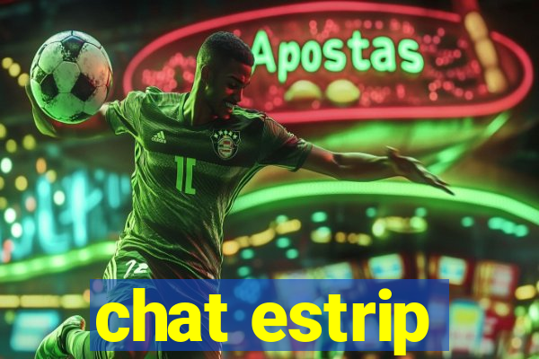 chat estrip